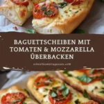 baguettscheiben mit tomaten mozzarella uberbacke 2026 07 21 180945 512x1024 1