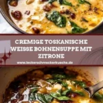 cremige toskanische weisse bohnensuppe mit zitrone 2026 07 23 183002 512x1024 1